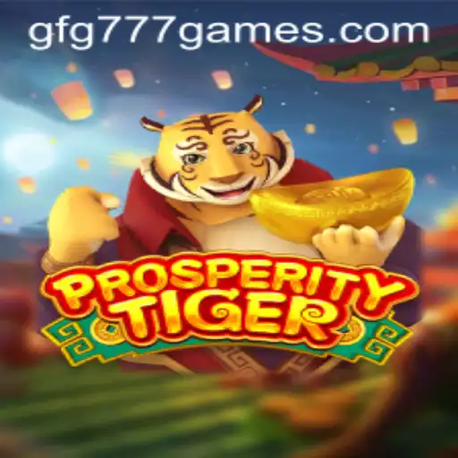 ProsperityTiger: Descubra as Regras e o Encanto do Jogo do Momento